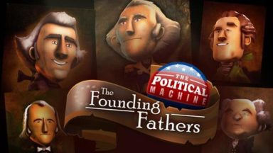 Featured The Political Machine 2020 The Founding Fathers DLC Free Download