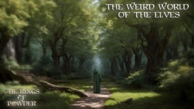 Featured The Rings of Powder The weird world of the Elves Free Download