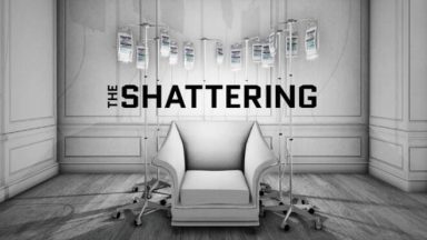 Featured The Shattering Free Download