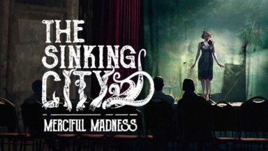 Featured The Sinking City Merciful Madness Free Download