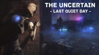 Featured The Uncertain Last Quiet Day Free Download