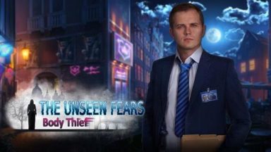Featured The Unseen Fears Body Thief Free Download