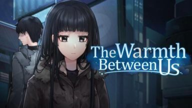 Featured The Warmth Between Us Free Download