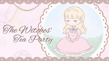 Featured The Witches Tea Party Free Download
