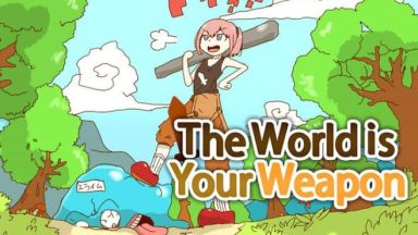 Featured The World is Your Weapon Free Download
