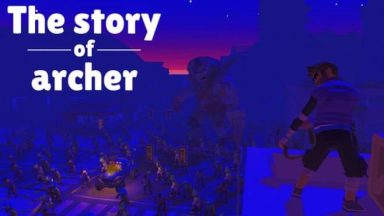 Featured The story of archer Free Download