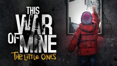 Featured This War of Mine The Little Ones DLC Free Download