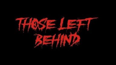 Featured Those Left Behind Free Download