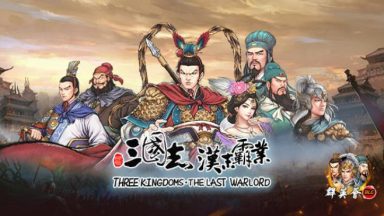 Featured Three Kingdoms The Last WarlordHeroes Assemble Free Download