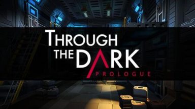 Featured Through The Dark Prologue Free Download