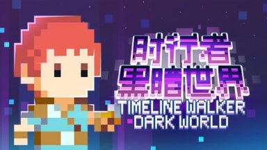 Featured TimeLine Walker Dark World Free Download