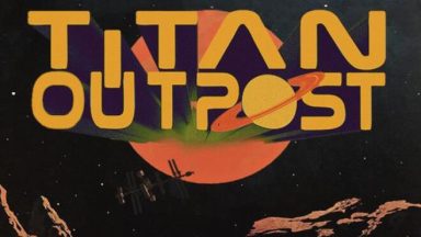 Featured Titan Outpost Free Download