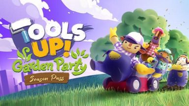 Featured Tools Up Garden Party Season Pass Free Download
