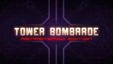 Featured Tower Bombarde Free Download