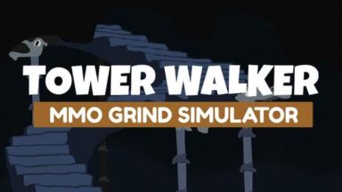 Featured Tower Walker MMO Grind Simulator Free Download