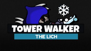 Featured Tower Walker The Lich Free Download