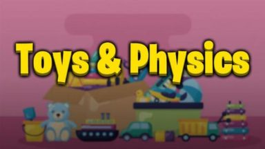 Featured Toys Physics Free Download