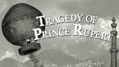 Featured Tragedy of Prince Rupert Free Download