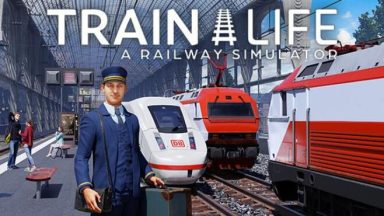 Featured Train Life A Railway Simulator Free Download