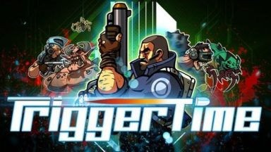 Featured Trigger Time Free Download