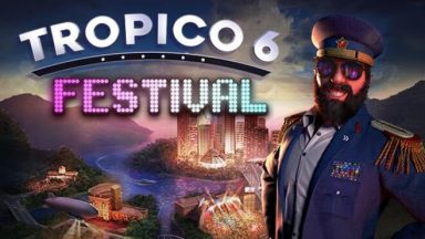 Featured Tropico 6 Festival Free Download