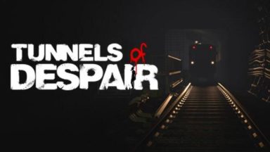 Featured Tunnels of Despair Free Download