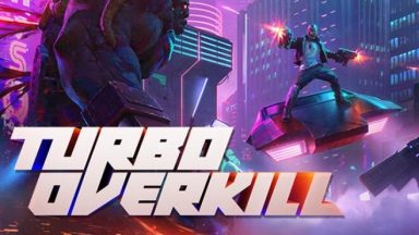 Featured Turbo Overkill Free Download