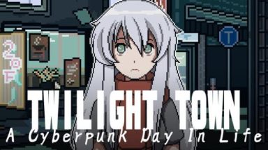Featured Twilight Town A Cyberpunk Day In Life Free Download