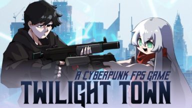 Featured Twilight Town A Cyberpunk FPS Free Download
