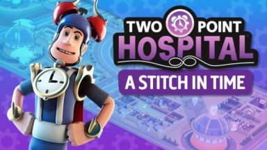 Featured Two Point Hospital A Stitch in Time Free Download