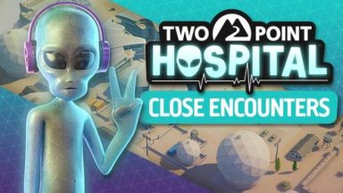 Featured Two Point Hospital Close Encounters Free Download