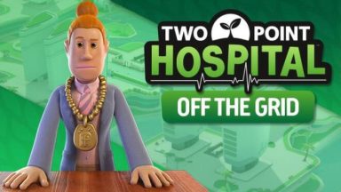 Featured Two Point Hospital Off the Grid Free Download