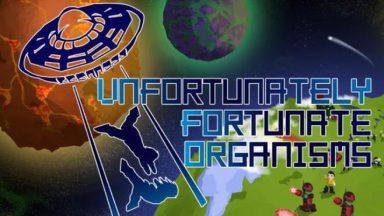 Featured UFO Unfortunately Fortunate Organisms Free Download