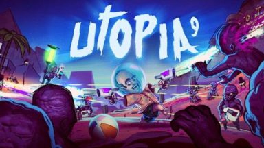 Featured UTOPIA 9 A Volatile Vacation Free Download