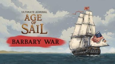 Featured Ultimate Admiral Age of Sail Barbary War FREE for EA buyers Free Download