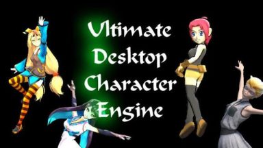 Featured Ultimate Desktop Character Engine Free Download