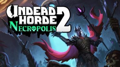 Featured Undead Horde 2 Necropolis Free Download