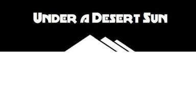 Featured Under a Desert Sun Free Download