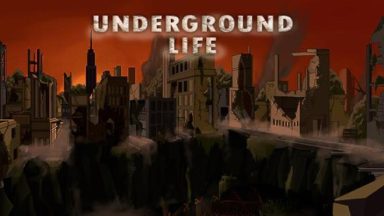 Featured Underground Life Free Download