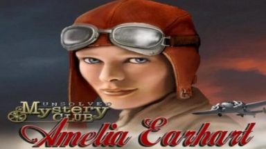 Featured Unsolved Mystery Club Amelia Earhart Free Download