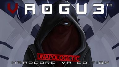 Featured VR0GU3 Unapologetic Hardcore VR Edition Free Download