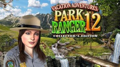 Featured Vacation Adventures Park Ranger 12 Collectors Edition Free Download