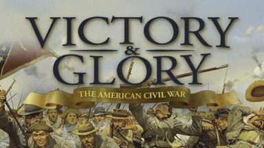 Featured Victory and Glory The American Civil War Free Download