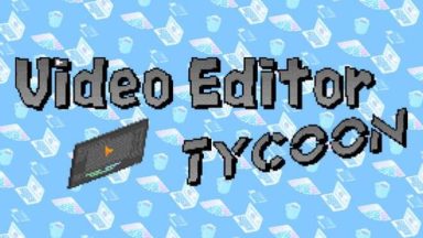 Featured Video Editor Tycoon Free Download