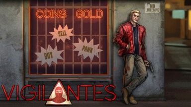 Featured Vigilantes Free Download