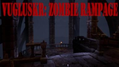 Featured Vugluskr Zombie Rampage Free Download