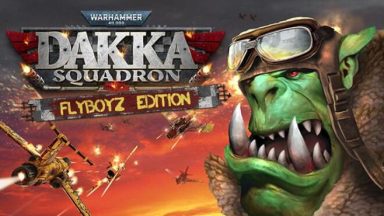 Featured Warhammer 40000 Dakka Squadron Flyboyz Edition Free Download