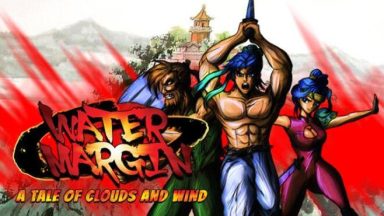 Featured Water Margin The Tale of Clouds and Wind Free Download