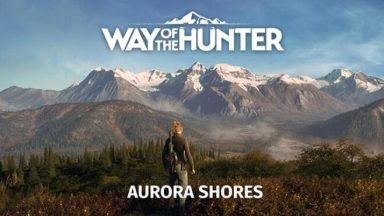 Featured Way of the Hunter Aurora Shores Free Download