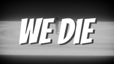 Featured We Die Free Download
